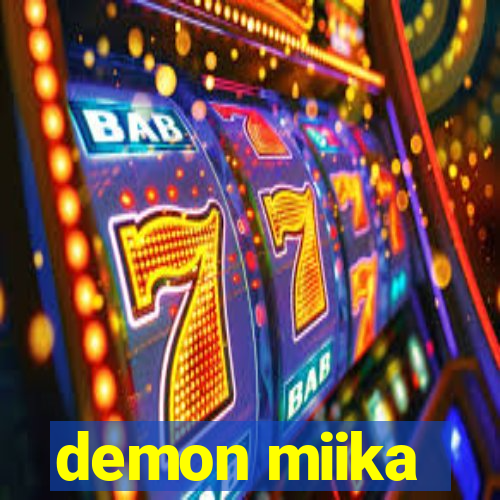 demon miika